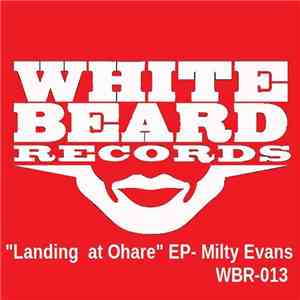 Milty Evans - Landing At Ohare EP album flac