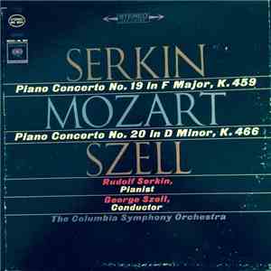 Mozart - Serkin, Szell, Columbia Symphony Orchestra - Piano Concerto No. 19 In F Major, K. 459 / Piano Concerto No. 20 In D Minor, K. 466 album flac
