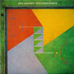 Nick Mason - Nick Mason's Fictitious Sports album flac