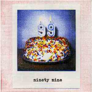 Ninety Nine - 99 album flac