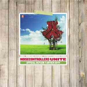 Noisecontrollers - Unite (Official Defqon.1 Anthem 2011) album flac