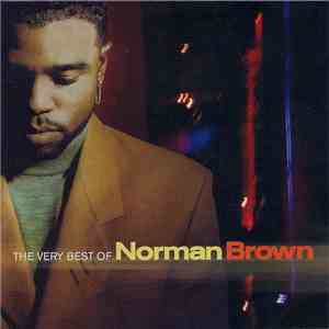 Norman Brown - The Very Best Of Norman Brown album flac