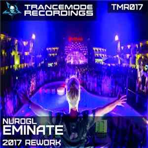 NuroGL - Eminate (2017 Rework) album flac