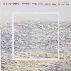 Old And New Dreams - Old And New Dreams album flac