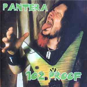 PANTERA - 102 Proof album flac