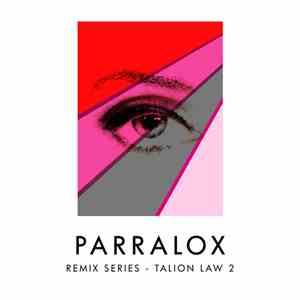 Parralox - Remix Series - Talion Law 2 album flac