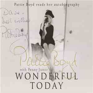 Pattie Boyd - Wonderful Today album flac