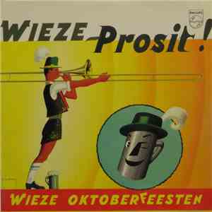 Paul Klammt und seine Süddeutsche Trachtenkapelle - Wieze Prosit! - Wieze Oktoberfeesten album flac
