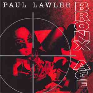 Paul Lawler - Bronx Age album flac