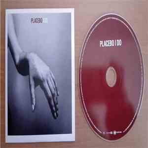 Placebo - I Do album flac