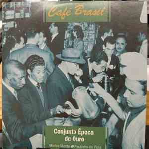 Época De Ouro - Café Brasil album flac