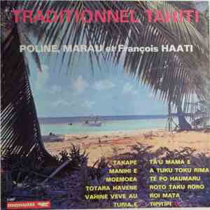 Poline , Marau Et Francois Haati - Traditionnel Tahiti album flac