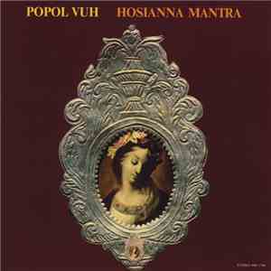 Popol Vuh - Hosianna Mantra album flac