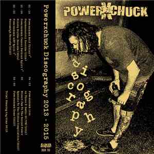 POWERXCHUCK - Discography 2013-2015 album flac