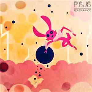 P.SUS - Reassurance album flac