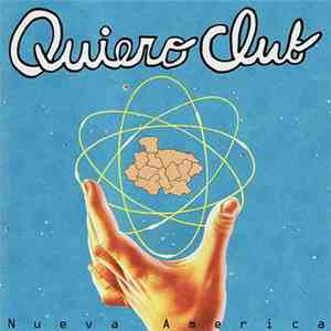 Quiero Club - Nueva America album flac