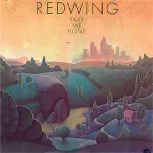 Redwing - Take Me Home album flac
