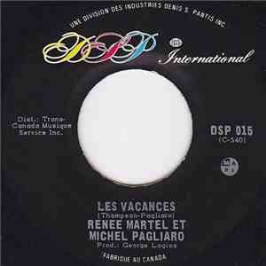 Renee Martel Et Michel Pagliaro - Les Vacances / C'Est L'Ete album flac