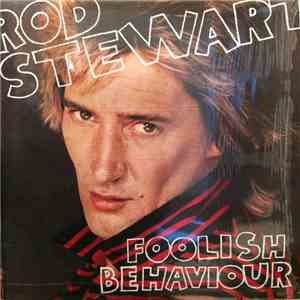Rod Stewart - Foolish Behaviour album flac