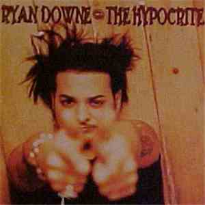 Ryan Downe - The Hypocrite album flac