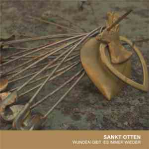 Sankt Otten - Wunden Gibt Es Immer Wieder album flac