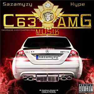 Sazamyzy & Hype - C63 AMG Musik album flac
