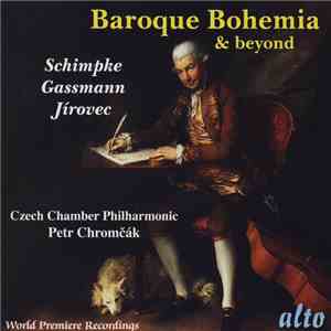 Schimpke, Gassmann, Jírovec, Czech Chamber Philharmonic, Petr Chromčák - Baroque Bohemia & Beyond IV album flac