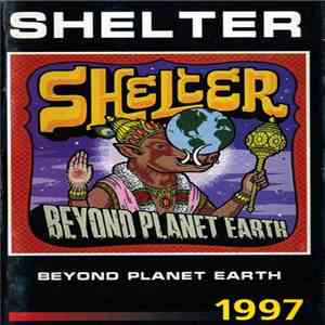 Shelter  - Beyond Planet Earth album flac