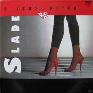 Slade - 7 Year Bitch album flac