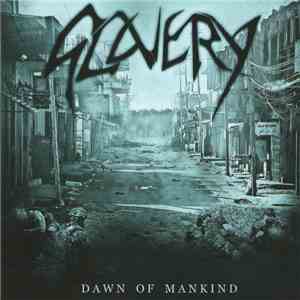 Slavery  - Dawn Of Mankind album flac