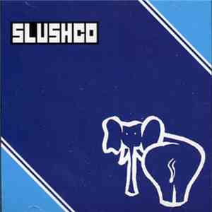 Slushco - Slushco album flac