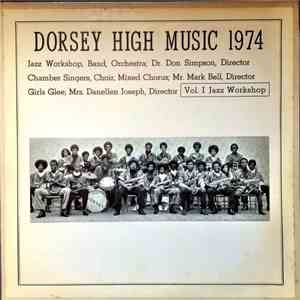S.M. Dorsey High School Jazz Workshop - Dorsey High Music 1974 album flac