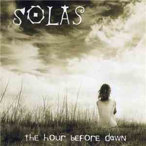 Solas - The Hour Before Dawn album flac