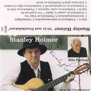 Stanley Holmer - Stanley Holmer - 20 År Med FinnbäcksLars album flac