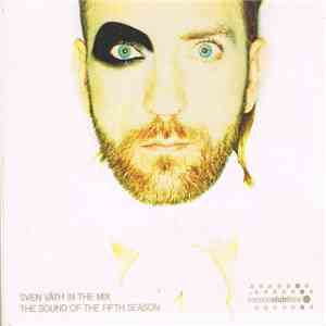 Sven Väth - In The Mix - The Sound Of The Fifth Season album flac