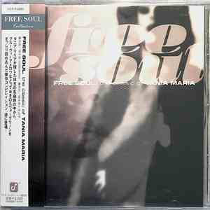 Tania Maria - Free Soul. The Classic Of Tania Maria album flac