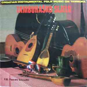 T.D. Ferdo Livadić - Tamburaško Sijelo album flac