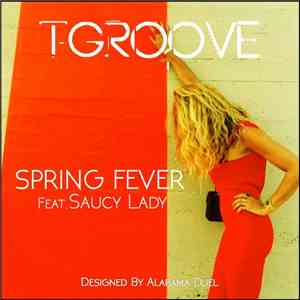 T-Groove feat. Saucy Lady - Spring Fever album flac