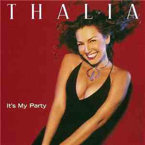 Thalia - It's My Party album flac
