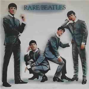 The Beatles - Rare Beatles album flac
