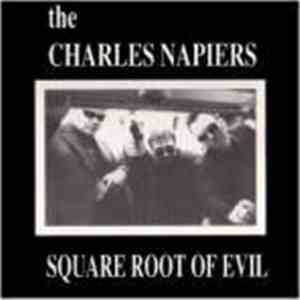 The Charles Napiers - Square Root Of Evil album flac