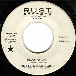 The Clock-Work Orange - Image Of You album flac