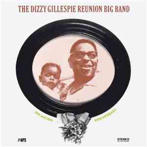 The Dizzy Gillespie Reunion Big Band - 20th And 30th Anniversary album flac