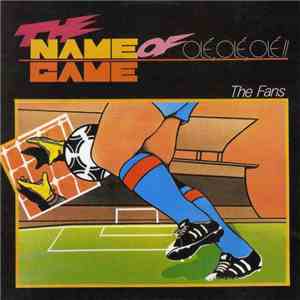The Fans - The Name Of The Game album flac