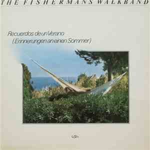 The Fisherman's Walkband - Recuerdos De Un Verano (Erinnerungen An Einen Sommer) album flac