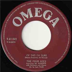 The Four Aces - Of This I'm Sure / A Woman In Love album flac