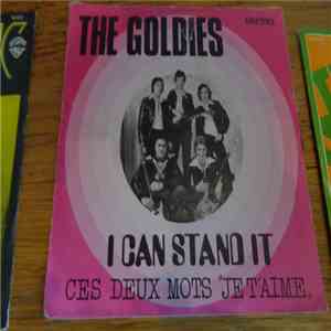 The Goldies  - I Can Stand It / Ces Deux Mots ¨je Táime ¨ album flac