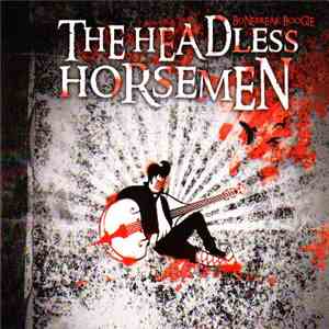 The Headless Horsemen - Bonebreak Boogie album flac