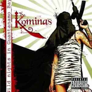 The Kominas - Wild Nights In Guantanamo Bay album flac