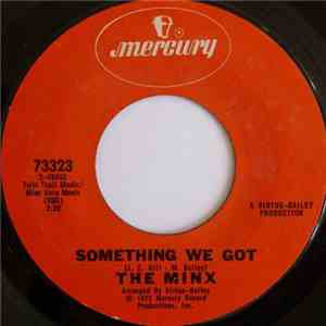 The Minx  - Make Love To Me Right Now / Something We Got album flac